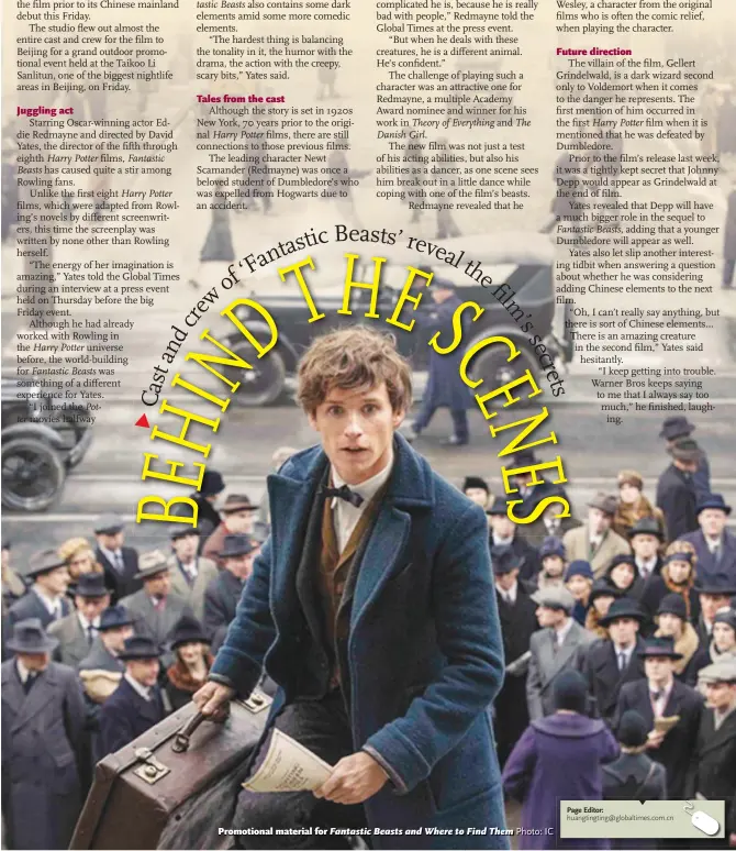  ?? Photo: IC ?? Promotiona­l material for Fantastic Beasts and Where to Find Them