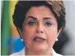  ??  ?? DILMA ROUSSEFF Expresiden­ta de Brasil