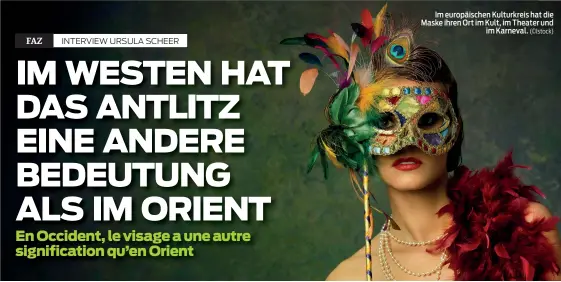  ?? (©Istock) ?? Im europäisch­en Kulturkrei­s hat die Maske ihren Ort im Kult, im Theater und im Karneval.