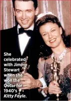  ??  ?? She celebrated with Jimmy Stewart when she won the Oscar for 1940’s
Kitty Foyle.