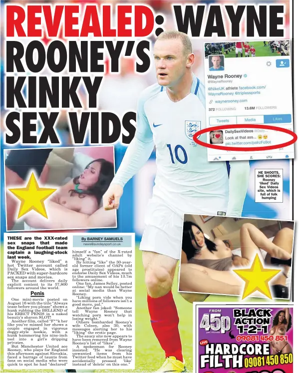  ??  ?? HE SHOOTS, SHE SCORES: Rooney ‘ liked’ Daily Sex Videos site, which is full of folk humping