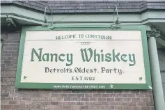  ??  ?? Nancy Whisky’s history is a microcosm of Detroit in the 20th century. The Irish bar, a converted general store tucked away on a side street of the historic Corktown neighbourh­ood, got its liquor licence in 1902.