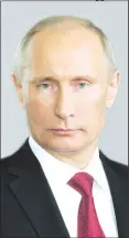  ??  ?? President Putin