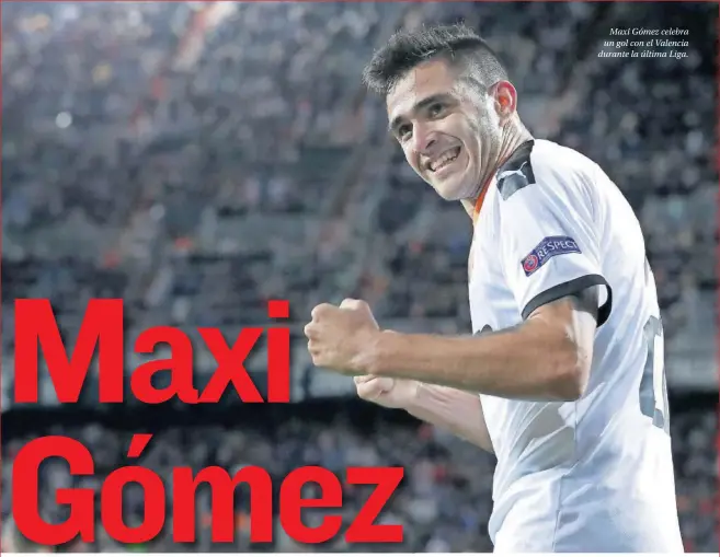  ??  ?? Maxi Gómez celebra un gol con el Valencia durante la última Liga.