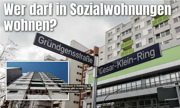  ??  ?? Hochhäuser in Steilshoop. In Hamburg gibt es rund 77 000 Sozialwohn­ungen .