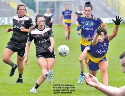  ??  ?? KICKER: Sarah Cunney in action for Sligo in last Sunday’s Lidl NFL game against Roscommon.