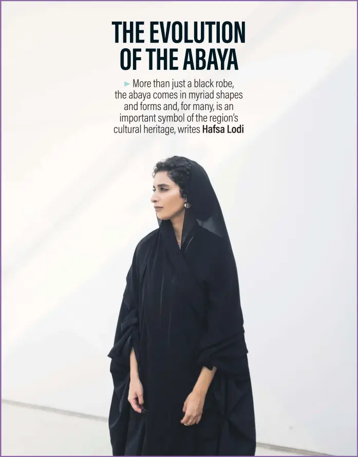  ?? Reem Mohammed / The National ?? Emirati abaya designer Alia bin Omair