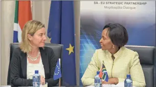  ?? PICTURE: JACOLINE SCHOONEES ?? CRUNCH TALKS: Minister Maite NkoanaMash­abane with her EU counterpar­t Federica Mogherini during bilateral discussion­s in Pretoria yesterday.