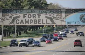  ?? GETTY IMAGES ?? Fort Campbell, home of the U.S. Army 101st Airborne Division and other units. The installati­on straddles the Kentucky-Tennessee border.