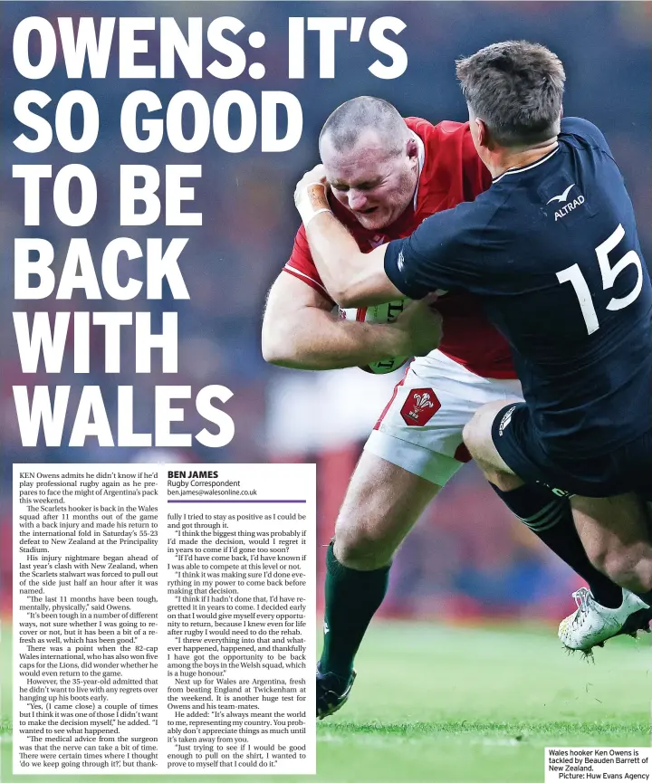  ?? ?? Wales hooker Ken Owens is tackled by Beauden Barrett of New Zealand.
Picture: Huw Evans Agency