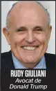  ??  ?? RUDY GIULIANI Avocat de Donald Trump