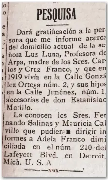  ??  ?? RECOMPENSA Gratificar­ían a quien diera señas de la ubicación de una casa.