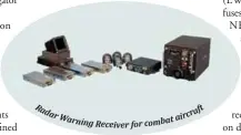  ??  ?? Ra t dar raf Warn airc ing Receiver for combat