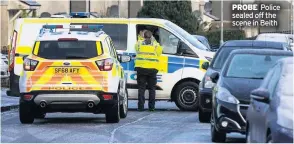  ??  ?? PROBE Police sealed off the scene in Beith