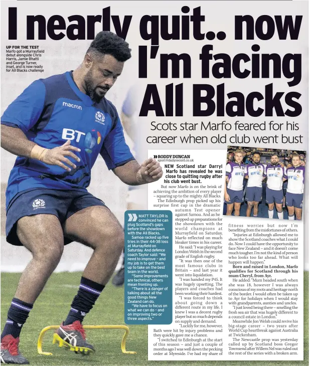  ??  ?? UP FOR THE TEST Marfo got a Murrayfiel­d debut alongside Chris Harris, Jamie Bhatti and George Turner, inset, and is now ready for All Blacks challenge