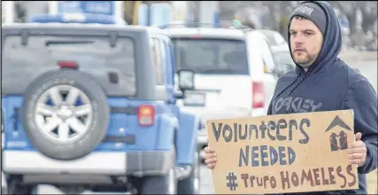  ?? HARRY SULLIVAN/TRURO DAILY NEWS ?? Matt Gray, the volunteer co-ordinator with the Truro Homeless Outreach Society, has taken to the streets in an effort to recruit more volunteers for the shelter.