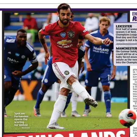  ?? REUTERS ?? Spot on: Fernandes opens the scoring for United