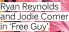  ??  ?? Ryan Reynolds and Jodie Comer in ‘Free Guy’.