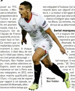  ??  ?? Wissam Ben Yedder.