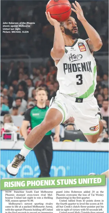  ??  ?? John Roberson of the Phoenix shoots against Melbourne United last night. Picture: MICHAEL KLEIN