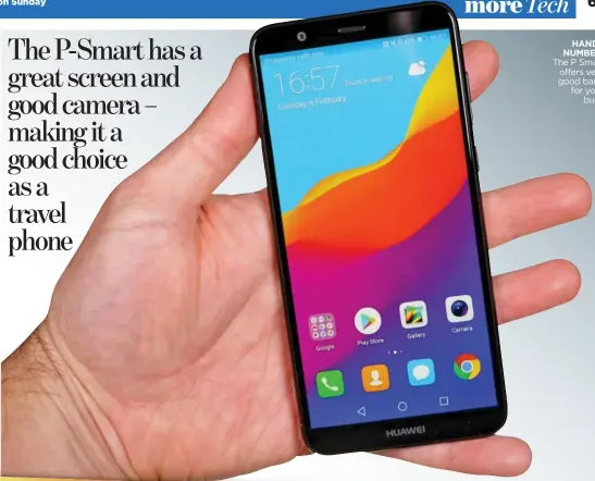  ??  ?? HANDY NUMBER: The P Smart offers very good bang for your buck
