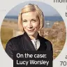  ?? ?? On the case: Lucy Worsley
