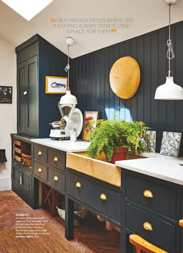  ??  ?? Scullery
An extra utility area that’s separate from the open-plan kitchen provides plenty of practical hidden storage. Similar salvaged stone sink, Authentic Reclamatio­n. Ranarp
pendant lights, Ikea