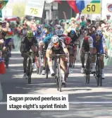  ??  ?? Sagan proved peerless in stage eight’s sprint finish