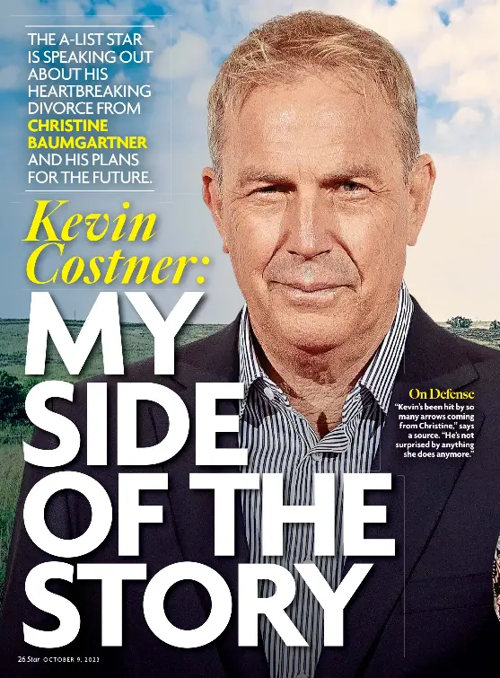 Kevin Costner: My Side of the Story! - PressReader
