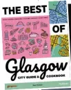  ?? The Best of Glasgow is available now ??