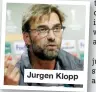  ??  ?? Jurgen Klopp