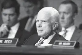  ?? ASSOCIATED PRESS ?? IN THIS JULY 11 FILE PHOTO, SENATE ARMED SERVICES COMMITTEE CHAIRMAN SEN. JOHN MCCAIN, R-Ariz., listens on Capitol Hill in Washington. Surgeons in Phoenix said they removed a blood clot from above the left eye of McCain. Mayo Clinic Hospital doctors...