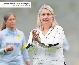  ?? MARTIN RICKETT/PA ?? Chelsea boss Emma Hayes