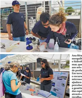  ?? FOTOS DE A. GOSTO/ GLOBAL IMAGENS ?? Ana Rita Luís mergulhou o hidrofone no mar, que chegou aos seis metros de profundida­de. Em terra, o recurso a microscópi­os ajudava a perceber a genética das espécies, através da recolha de ADN