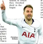  ??  ?? Christian Eriksen