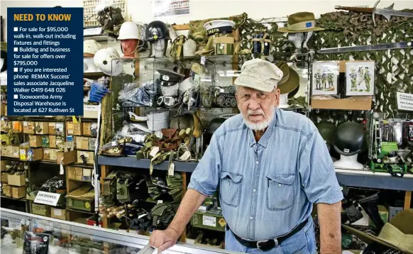  ?? Photo: Nev Madsen ?? ON THE MARKET: Helmut Stumkat, better known as Eddie, is sad to sell his store Toowoomba Army Disposal Warehouse.