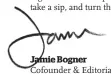  ??  ?? Jamie Bogner Cofounder &amp; Editorial Director Craft Beer &amp; Brewing Magazine®