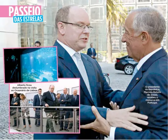  ??  ?? Alberto ficou deslumbrad­o na visita ao Oceanário de Lisboa. O presidente da República, Marcelo Rebelo de Sousa, recebeu o monarca em
Portugal.