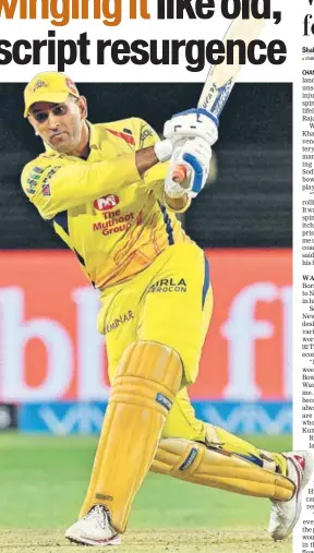  ?? AFP ?? ■ Chennai Super Kings captain MS Dhoni has scored three halfcentur­ies this season.