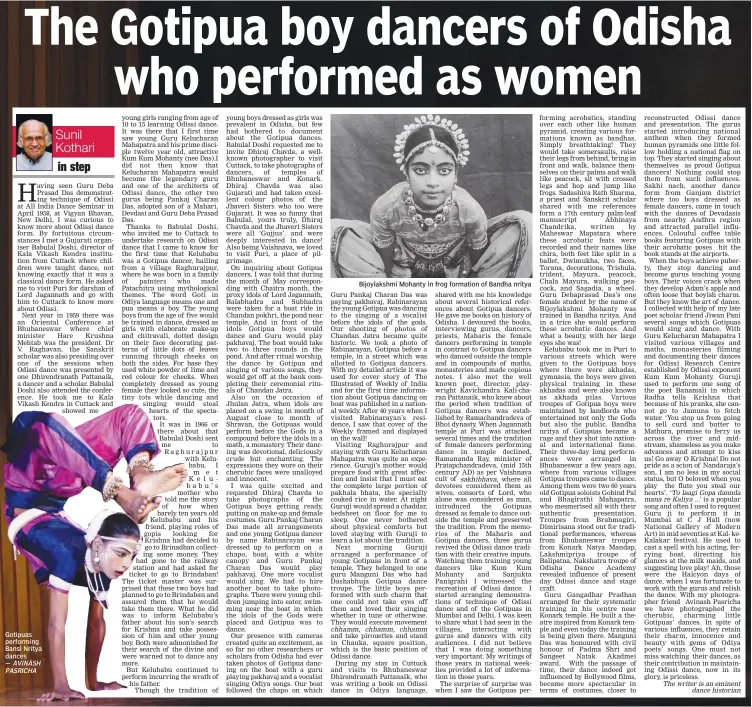  ?? AVINASH PASRICHA ?? Gotipuas performing Bansi Nritya dances — Bijoylaksh­mi Mohanty in frog formation of Bandha nritya