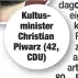  ??  ?? Kultusmini­ster Christian Piwarz (42,
CDU)