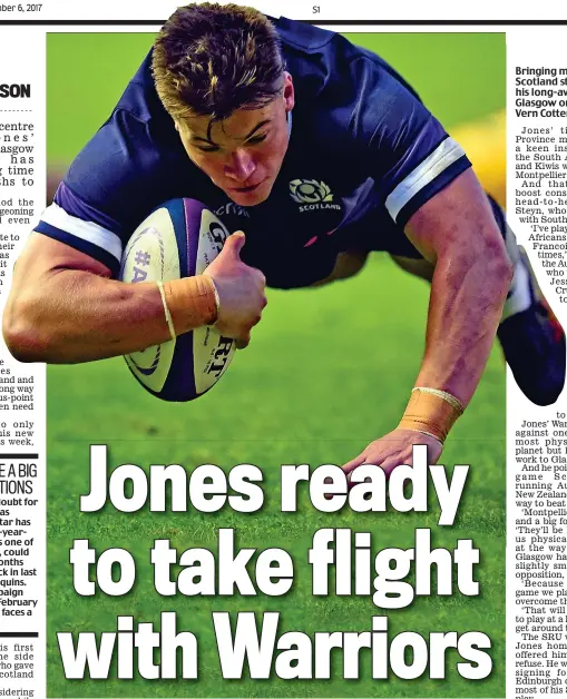  ??  ?? Bringing magic to Scotstoun: Scotland star Jones will make his long-awaited debut for Glasgow on Friday against Vern Cotter’s Montpellie­r side