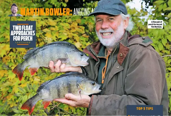 Martin Bowler's float approaches for big river perch - PressReader