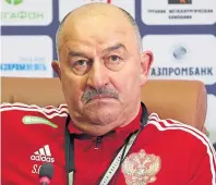  ??  ?? No complacenc­y: Russia coach Stanislav Cherchesov