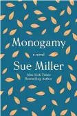  ??  ?? By Sue Miller; Harper, 352 pages, $28.99