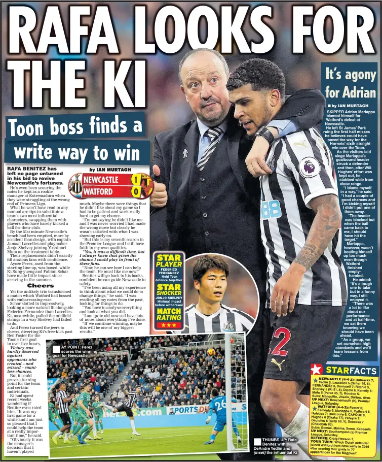  ??  ?? AY POINT: Perez scores the winning goal for Newcastle THUMBS UP: Rafa Benitez with DeAndre Yedlin and (inset) the influentia­l Ki