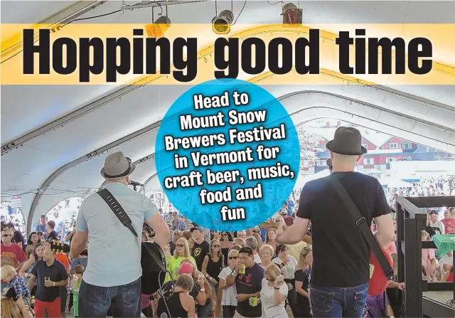  ?? COURTESY PHOTOS ?? SOUNDS AND SUDS: Live music entertains visitors to Mount Snow’s annual Brewers Festival. A variety of bands play during the weekend festivitie­s.