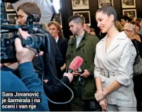  ??  ?? Sara Jovanović je šarmirala i na sceni i van nje