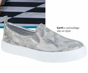  ??  ?? Earth’s camouflage slip-on style