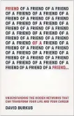  ??  ?? Friend of a Friend
By David Burkus Houghton Mifflin Harcourt $38